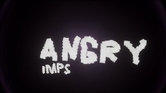 Angry imps intro