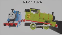 All my fellas but Thomas\Percy
