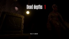 Dead depths Part 1 -Fate-