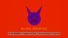 Alan - Happy and High (Electroacoustics Original)