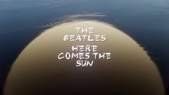 The beatles - Here comes the sun