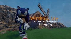 Sonic. Windmill lsle wip