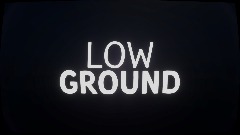 SH: LOW GROUND