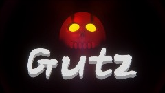 Gutz remastered???????(tech preview)