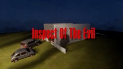 Inspect Of The Evil