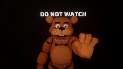 IF YOU ARE A FNAF FAN PLEASE DO NOT WATCH THIS