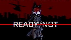 Ready or Not