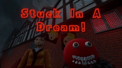 Trapped In A Dream A Surreal First Person Fever Dream Adventure