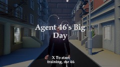 Agent 46's Big day title screen