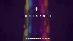 L U M I N A N C E