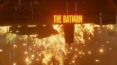 "THE BATMAN" : FIRE SCENE