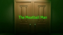 The Meatball Man Ressurection