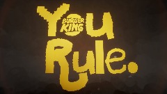 Whopper Ad but with a better You Rule logo