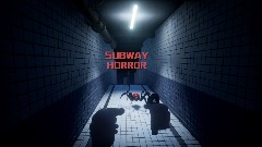 SUBWAY HORROR VR