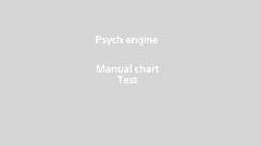 Psych engine chart test