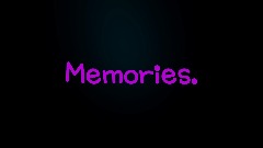 Memories... (The Decaying Core - Interlude)