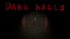 Dark Halls (teaser)