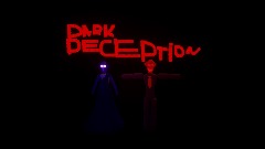 Dark Deception Complete Edition