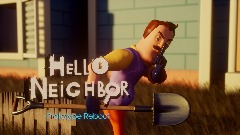 *<term>Hello Neighbor:</term> Prototype Reboot*    DEMO
