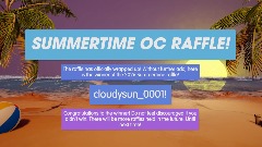 SUMMERTIME OC RAFFLE! (WINNER ANNOUNCED)
