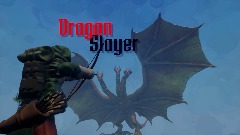 Dragon Slayer(FULL DEMO)