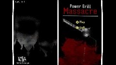 Power Drill Massacre Menu