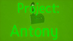 Project: Antony