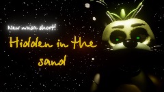 Hidden in the sand (music short)