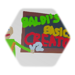 Baldi's Basics Creator V2