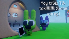 Yoy tries Tik tok (Gone worng) pilot episode