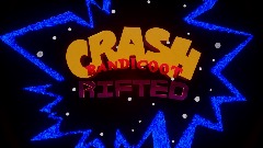 "Crash Bandicoot: Rifted" Demo