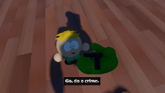 Go, do a crime. but It's random