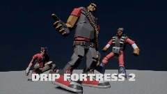 Drip Fortress 2