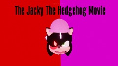 The Jacky The Hedgehog Movie Poster 1