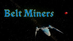Belt Miners