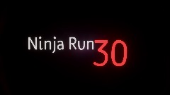 [Opening] Ninja Run 30