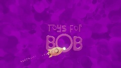 Remix of Toys for Bob Logo