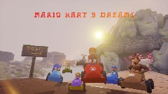 Skyhigh Drive Mario kart 9 Dreams