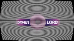 Donut Lord Intro