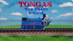 Tongas the train engine theme