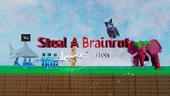 Steal A Brainrot (Dreams Edition)