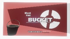 Meet The Bucket