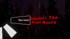 Slender: The Final Hours Menu