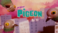 Project Pigeon