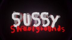 Sussy Schoolgrounds [Remake]