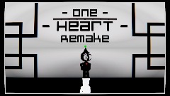 - One Heart <pink>Remake</pink> -