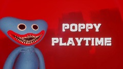Poppy Playtime [CANCELLED]