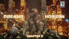 Dreams Horizon: Rebirth