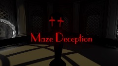 Maze Deception