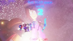 Buti TEAM space world 2 BACKGROUND